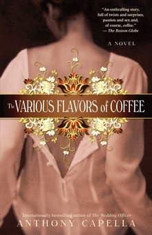 Book cover of The Various Flavors of Coffee: A Novel