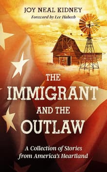 Book cover of The Immigrant and the Outlaw
