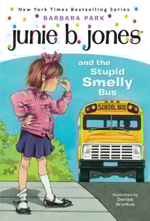 Book cover of Junie B. Jones #1: Junie B. Jones and the Stupid Smelly Bus