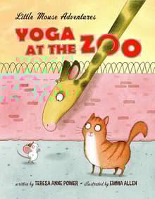 Book cover of Yoga at the Zoo: Little Mouse Adventures