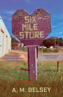 Book cover of Six Mile Store