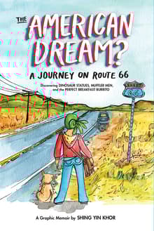 Book cover of The American Dream? A Journey on Route 66 Discovering Dinosaur Statues, Muffler Men, and the Perfect Breakfast Burrito