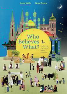 Book cover of Who Believes What? Exploring the World’s Major Religions