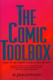 Book cover of The Comic Toolbox: How to be Funny Even if You're Not