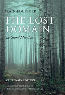 Book cover of The Lost Domain: Le Grand Meaulnes