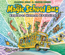 Book cover of The Magic School Bus Explores Human Evolution