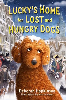 Book cover of Lucky's Home for Lost and Hungry Dogs