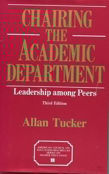 Book cover of Chairing the Academic Department: Leadership Among Peers
