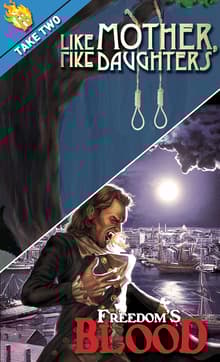 Book cover of Firebringer Take Two: Freedom's Blood & Like Mother, Like Daughters