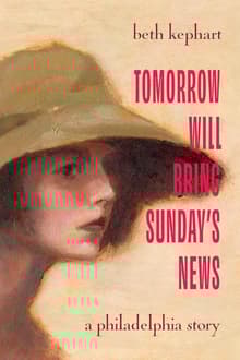 Book cover of Tomorrow Will Bring Sunday's News