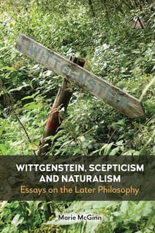 Book cover of Wittgenstein, Scepticism and Naturalism