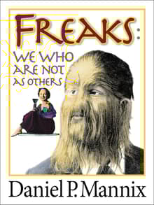 Book cover of Freaks: We Who are Not as Others
