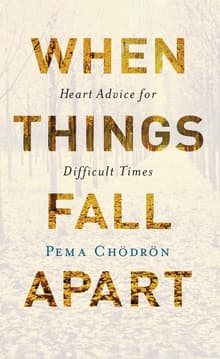 Book cover of When Things Fall Apart: Heart Advice for Difficult Times