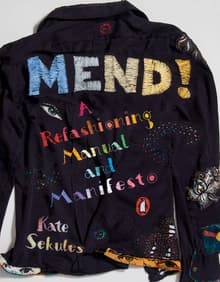 Book cover of Mend!: A Refashioning Manual and Manifesto