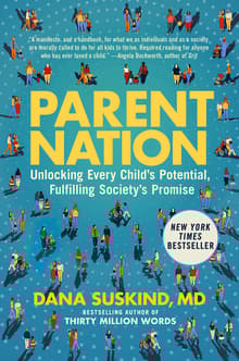 Book cover of Parent Nation: Unlocking Every Child's Potential, Fulfilling Society's Promise