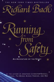 Book cover of Running from Safety: An Adventure of the Spirit