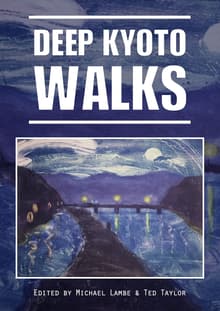 Book cover of Deep Kyoto: Walks