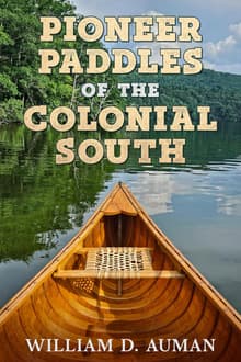 Book cover of Pioneer Paddles of the Colonial South