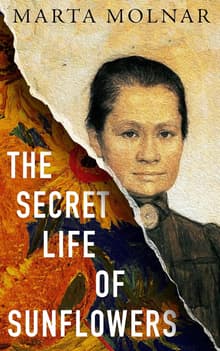 Book cover of The Secret Life of Sunflowers