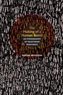 Book cover of The Making of a Human Bomb
