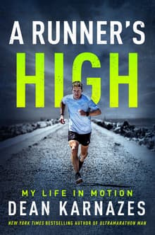 Book cover of A Runner's High: My Life in Motion