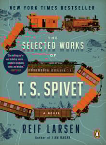 Book cover of The Selected Works of T. S. Spivet