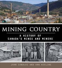 Book cover of Mining Country: A People's History of Canada's Mines and Miners