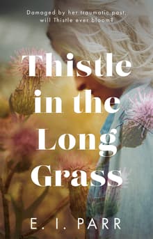 Book cover of Thistle in the Long Grass