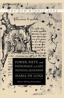 Book cover of Power, Piety, and Patronage in Late Medieval Queenship: Maria de Luna