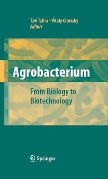 Book cover of Agrobacterium: From Biology to Biotechnology