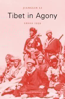 Book cover of Tibet in Agony: Lhasa 1959