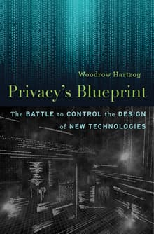 Book cover of Privacy's Blueprint: The Battle to Control the Design of New Technologies