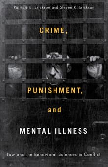 Book cover of Crime, Punishment, and Mental Illness: Law and the Behavioral Sciences in Conflict