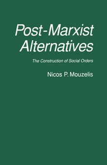 Book cover of Post-Marxist Alternatives: The Construction of Social Orders