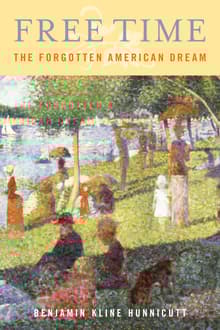 Book cover of Free Time: The Forgotten American Dream