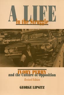 Book cover of A Life in the Struggle: Ivory Perry and the Culture of Opposition