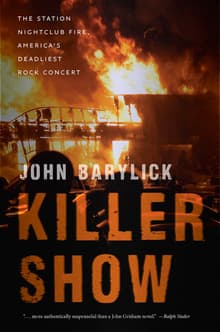 Book cover of Killer Show: The Station Nightclub Fire, America's Deadliest Rock Concert