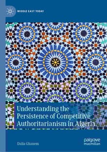 Book cover of Understanding the Persistence of Competitive Authoritarianism in Algeria