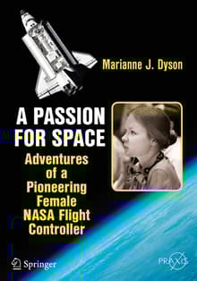 Book cover of A Passion for Space: Adventures of a Pioneering Female NASA Flight Controller