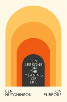 Book cover of On Purpose: Ten Lessons on the Meaning of Life