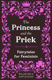 Book cover of The Princess and the Prick