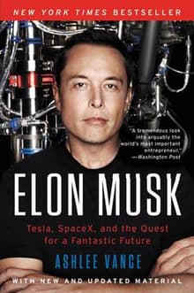 Book cover of Elon Musk: Tesla, Spacex, and the Quest for a Fantastic Future