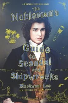 Book cover of The Nobleman's Guide to Scandal and Shipwrecks