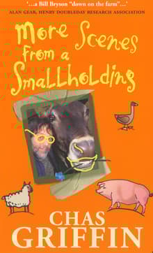 Book cover of More Scenes from a Smallholding