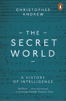 Book cover of The Secret World: A History of Intelligence