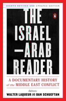 Book cover of The Israel-Arab Reader: A Documentary History of the Middle East Conflict