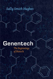 Book cover of Genentech: The Beginnings of Biotech
