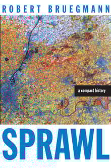 Book cover of Sprawl: A Compact History