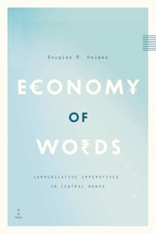 Book cover of Economy of Words: Communicative Imperatives in Central Banks