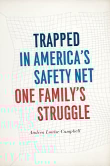 Book cover of Trapped in America's Safety Net: One Family's Struggle
